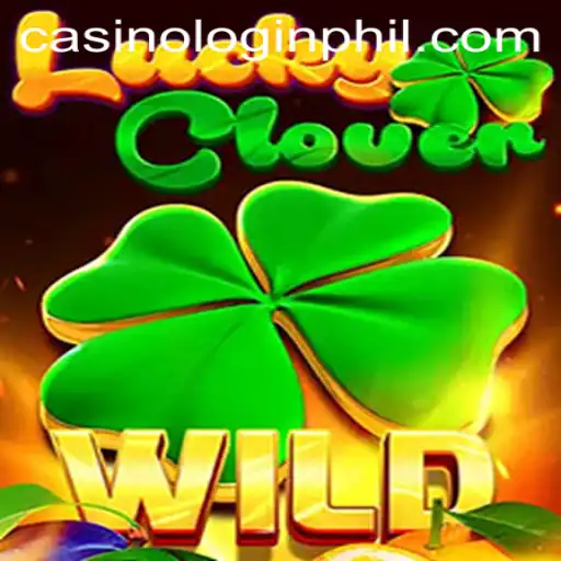 Discovering the Thrilling World of LuckyClover and Phil Casino Login