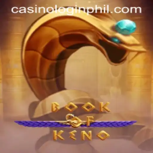 Exploring BookOfKeno: An Engaging Casino Game Experience at Phil Casino Login