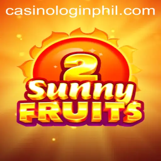 Exploring SunnyFruits2 and the Phil Casino Login Experience